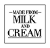 Made from milk cream